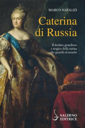 Caterina di Russia Marco Natalizi