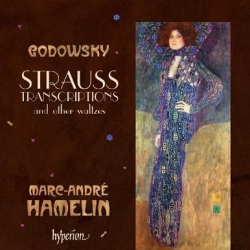 Godowsky: strauss transcriptions PIANO M.A. HAMELIN
