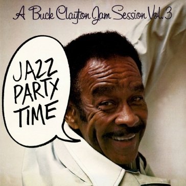 A buck clayton jam session vol. 3: jazz Buck Clayton
