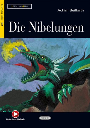 Die Nibelungen. Con File audio scaricabile on line Achim Seiffarth