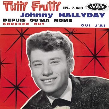 Ep n°08 - tutti frutti - paper sleeve - Johnny Hallyday