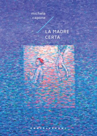 La madre certa Michela Capone