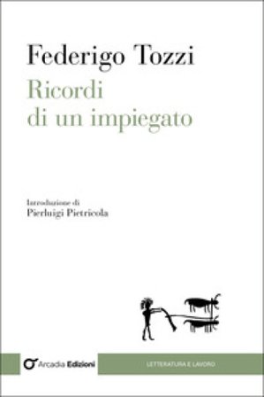 Ricordi di un impiegato Federigo Tozzi