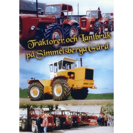 Traktorer och Lantbruk på Simmelsberga Gård (DVD)