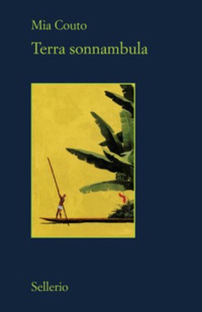 Terra sonnambula Mia Couto