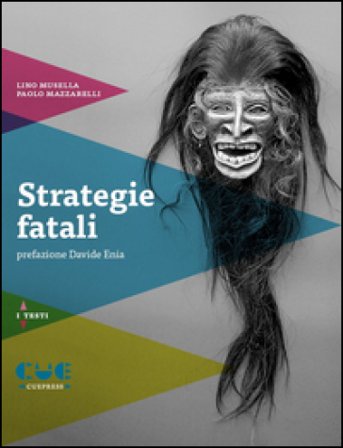 Strategie fatali Lino Musella