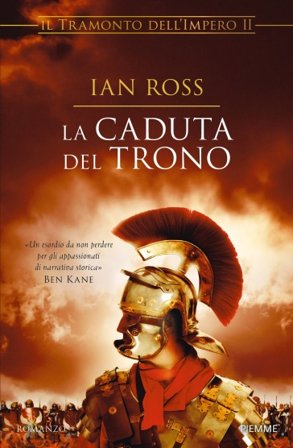 La caduta del trono. Il tramonto dell'impero. Vol. 2 Ian Ross