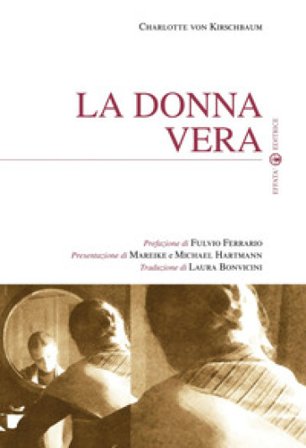 La donna vera Charlotte von Kirschbaum