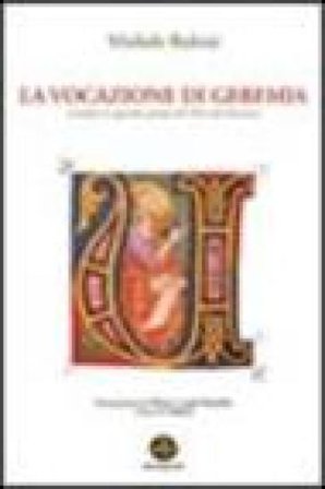 La vocazione di Geremia secondo il capitolo primo del libro di Geremia Michele Rubini
