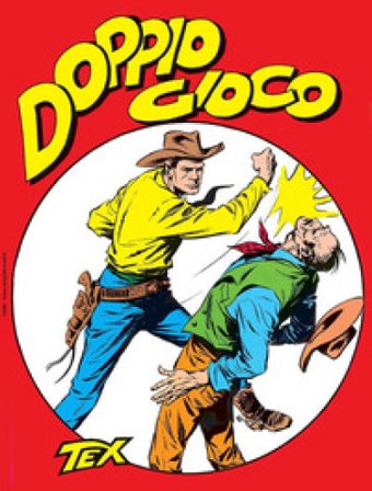 Tex collezione book. Vol. 6: Doppio gioco Gianluigi Bonelli