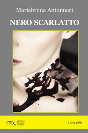 Nero scarlatto Mariabruna Antonucci