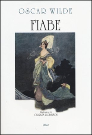 Fiabe. Ediz. illustrata Oscar Wilde