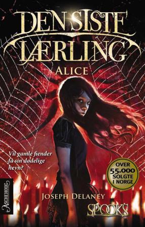 Alice - Bok av Joseph Delaney - Pocket
