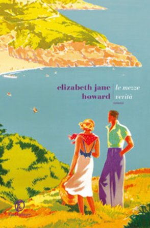 Le mezze verità Elizabeth Jane Howard