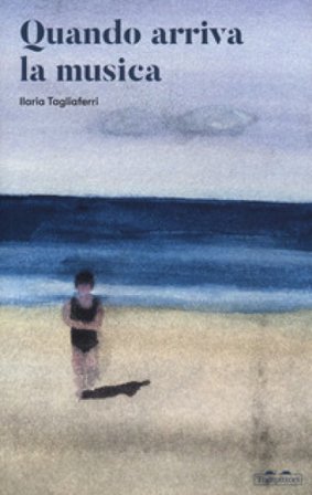 Quando arriva la musica Ilaria Tagliaferri