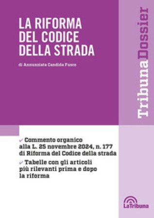 La riforma del codice della strada Annunziata Candida Fusco
