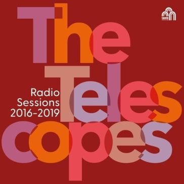 Radio sessions (2016-2019) The Telescopes