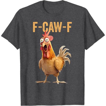 Sjov Kyllingehumor F-Caw-F T-shirt - Sjov