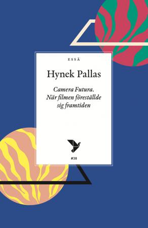 Camera Futura : när filmen föreställde sig framtiden - Bok av Hynek Pallas - Häfte