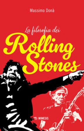 La filosofia dei Rolling Stones Massimo Dona