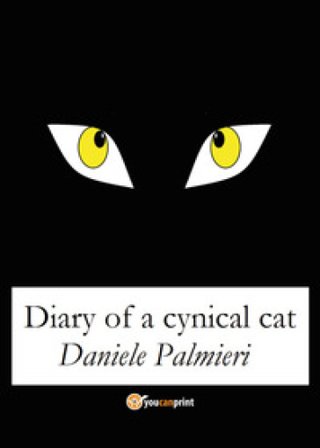 Diary of a cynical cat Daniele Palmieri