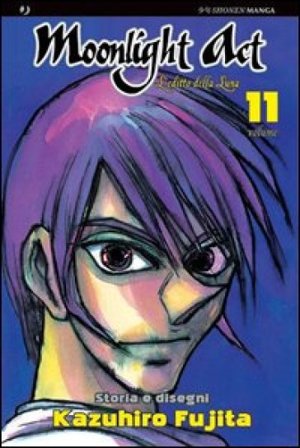 L'editto della luna. Moonlight act. Vol. 11 Kazuhiro Fujita