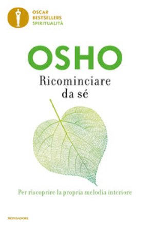 Ricominciare da sé Osho