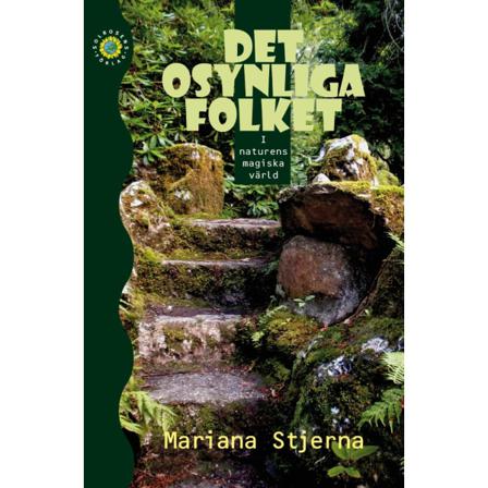 Det osynliga folket : i naturens magiska värld 9789188362452