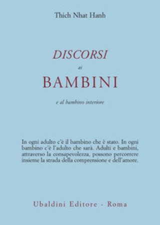 Discorsi ai bambini e al bambino interiore Thich Nhat Hanh