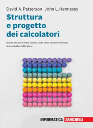 Struttura e progetto dei calcolatori. Con e-book David A. Patterson