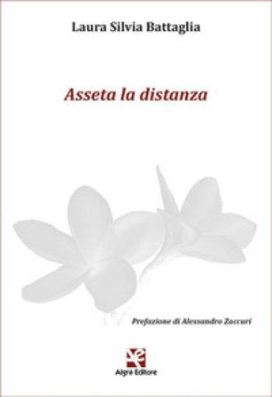 Asseta la distanza Laura Silvia Battaglia