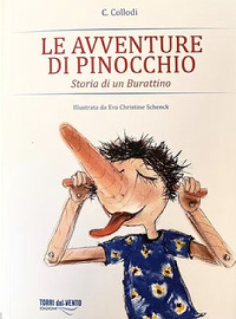 Le avventure di Pinocchio. Storia di un burattino Carlo Collodi