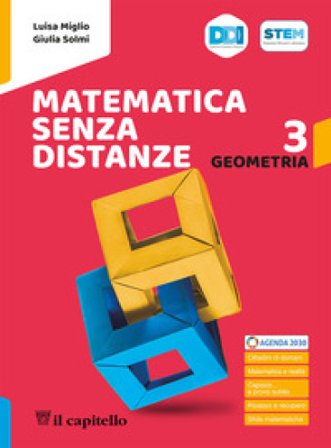 Matematica senza distanze. Con Aritmetica, Geometria. Per la Scuola media. Con e-book. Con espansione online. Vol. 3 Luisa Miglio
