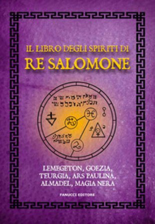 Il libro degli spiriti di re Salomone null