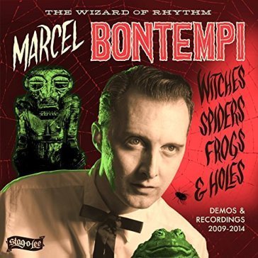 Witches, spiders, frogs.. MARCEL BONTEMPI