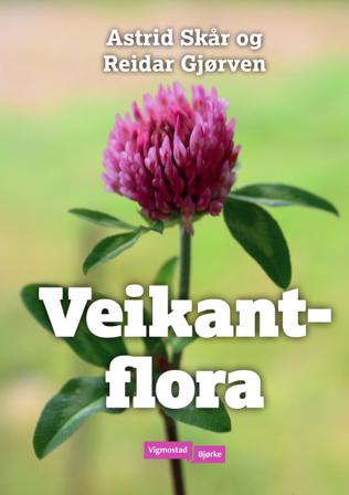 Veikantflora - Bok av Astrid Skår - Spiralbundet