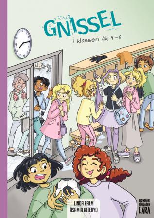 Gnissel i klassen, åk 4-6 - Bok av Linda Palm & ÅsaMia Alteryd - Spiralbunden