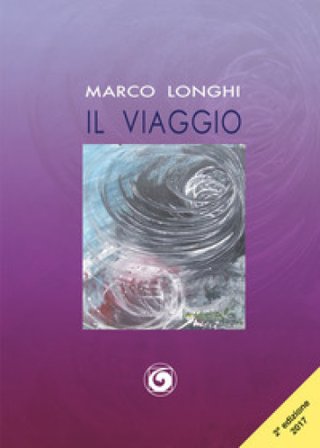 Il viaggio Marco Longhi