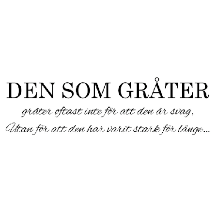 Väggord - Den Som Gråter