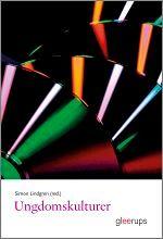 Ungdomskulturer, ISBN: 9789140666772