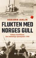 Flukten med Norges gull - Bok av Asbjørn Jaklin - Pocket