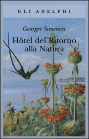 Hôtel del ritorno alla natura Georges Simenon