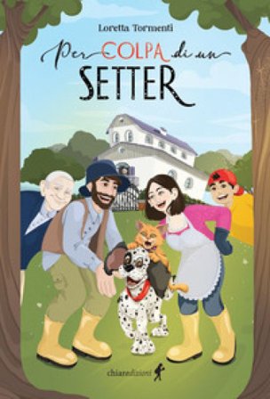 Per colpa di un setter Loretta Tormenti