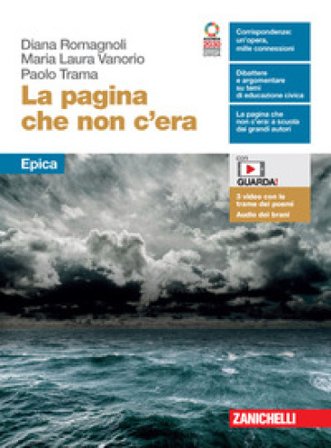 La pagina che non c'era. Epica. Per le Scuole superiori. Con e-book. Con espansione online Maria Laura Vanorio