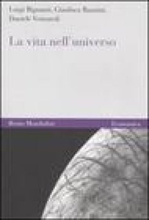 La vita nell'universo Luigi Bignami