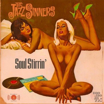 Soul stirrin' Jazz Sinners The