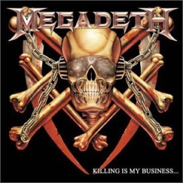 Remaster-killing is my business Megadeth