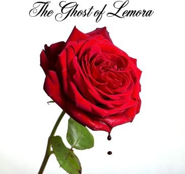 Love can be murder GHOST OF LEMORA