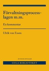Förvaltningsprocesslagen m.m. : En kommentar