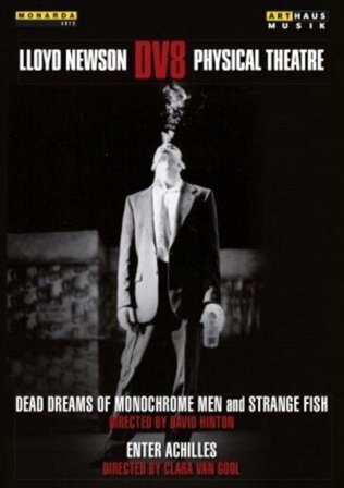 Lloyd Newson / Dv8 Physical Theatre: 3 Dance Works